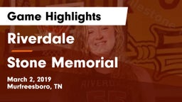 Riverdale  vs Stone Memorial  Game Highlights - March 2, 2019