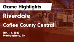 Riverdale  vs Coffee County Central  Game Highlights - Jan. 18, 2020