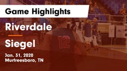 Riverdale  vs Siegel  Game Highlights - Jan. 31, 2020