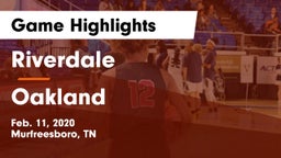 Riverdale  vs Oakland  Game Highlights - Feb. 11, 2020