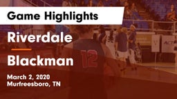 Riverdale  vs Blackman  Game Highlights - March 2, 2020