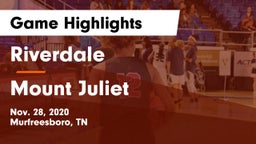 Riverdale  vs Mount Juliet  Game Highlights - Nov. 28, 2020