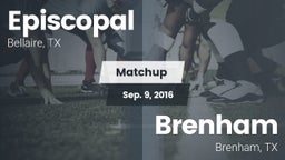 Matchup: Episcopal High vs. Brenham  2016