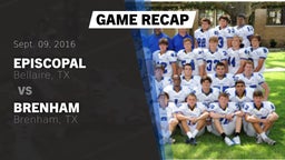 Recap: Episcopal  vs. Brenham  2016