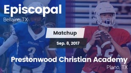 Matchup: Episcopal High vs. Prestonwood Christian Academy 2017