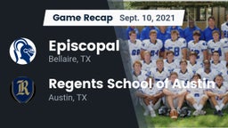 Recap: Episcopal  vs. Regents School of Austin 2021