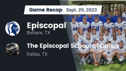 Recap: Episcopal  vs. The Episcopal School of Dallas 2023