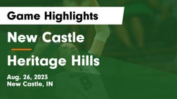 New Castle  vs Heritage Hills  Game Highlights - Aug. 26, 2023