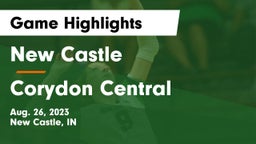 New Castle  vs Corydon Central  Game Highlights - Aug. 26, 2023