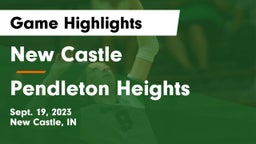 New Castle  vs Pendleton Heights  Game Highlights - Sept. 19, 2023