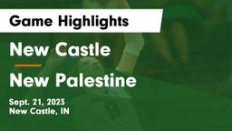 New Castle  vs New Palestine  Game Highlights - Sept. 21, 2023