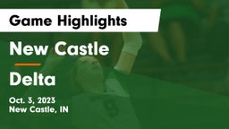 New Castle  vs Delta  Game Highlights - Oct. 3, 2023
