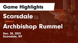 Scarsdale  vs Archbishop Rummel  Game Highlights - Dec. 28, 2022