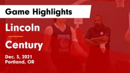 Lincoln  vs Century  Game Highlights - Dec. 3, 2021