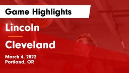 Lincoln  vs Cleveland Game Highlights - March 4, 2022