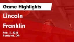 Lincoln  vs Franklin  Game Highlights - Feb. 3, 2023