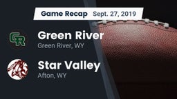 Recap: Green River  vs. Star Valley  2019