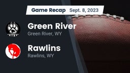 Recap: Green River  vs. Rawlins  2023