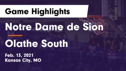 Notre Dame de Sion  vs Olathe South  Game Highlights - Feb. 13, 2021