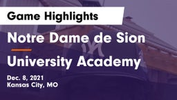 Notre Dame de Sion  vs University Academy Game Highlights - Dec. 8, 2021