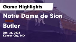 Notre Dame de Sion  vs Butler Game Highlights - Jan. 26, 2022