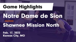 Notre Dame de Sion  vs Shawnee Mission North  Game Highlights - Feb. 17, 2022