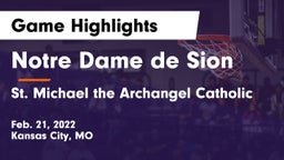 Notre Dame de Sion  vs St. Michael the Archangel Catholic  Game Highlights - Feb. 21, 2022