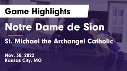 Notre Dame de Sion  vs St. Michael the Archangel Catholic  Game Highlights - Nov. 30, 2022