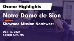 Notre Dame de Sion  vs Shawnee Mission Northwest  Game Highlights - Dec. 17, 2022