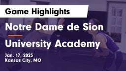 Notre Dame de Sion  vs University Academy Game Highlights - Jan. 17, 2023