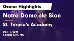 Notre Dame de Sion  vs St. Teresa's Academy  Game Highlights - Dec. 1, 2023
