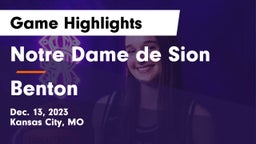 Notre Dame de Sion  vs Benton  Game Highlights - Dec. 13, 2023