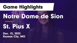 Notre Dame de Sion  vs St. Pius X  Game Highlights - Dec. 15, 2023