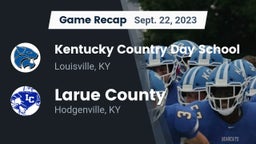 Recap: Kentucky Country Day School vs. Larue County  2023