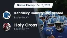 Recap: Kentucky Country Day School vs. Holy Cross  2023