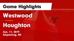 Westwood  vs Houghton  Game Highlights - Jan. 11, 2019