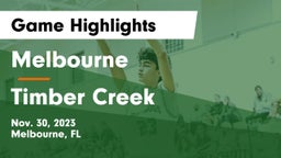 Melbourne  vs Timber Creek  Game Highlights - Nov. 30, 2023