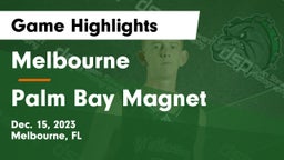 Melbourne  vs Palm Bay Magnet  Game Highlights - Dec. 15, 2023