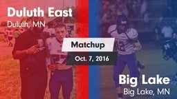 Matchup: Duluth East High vs. Big Lake  2016