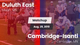 Matchup: Duluth East High vs. Cambridge-Isanti  2019