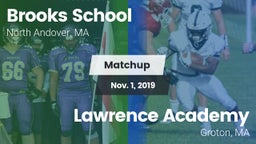 Matchup: Brooks  vs. Lawrence Academy  2019