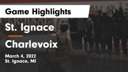 St. Ignace vs Charlevoix  Game Highlights - March 4, 2022
