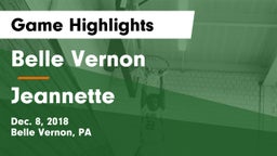 Belle Vernon  vs Jeannette Game Highlights - Dec. 8, 2018