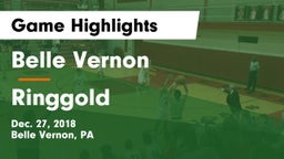 Belle Vernon  vs Ringgold  Game Highlights - Dec. 27, 2018