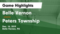 Belle Vernon  vs Peters Township  Game Highlights - Dec. 16, 2019