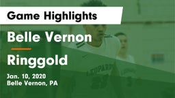 Belle Vernon  vs Ringgold  Game Highlights - Jan. 10, 2020