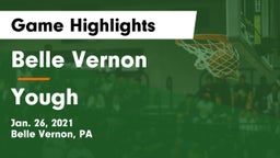 Belle Vernon  vs Yough  Game Highlights - Jan. 26, 2021