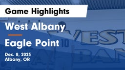 West Albany  vs  Eagle Point  Game Highlights - Dec. 8, 2023