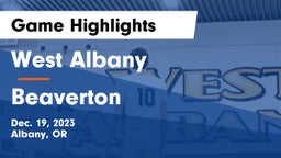West Albany  vs Beaverton  Game Highlights - Dec. 19, 2023