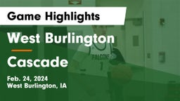 West Burlington  vs Cascade  Game Highlights - Feb. 24, 2024